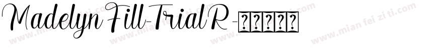 Madelyn Fill-Trial R字体转换